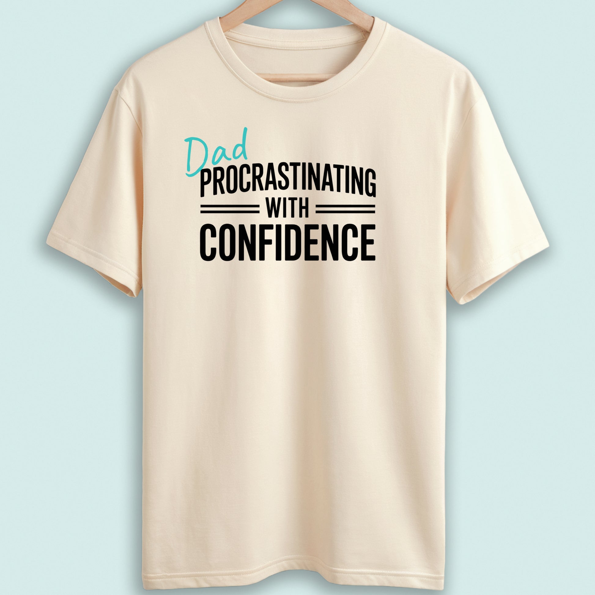Dad Tshirt Procrastinating with Confidence