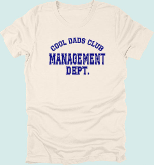 Cool Dads Club Management Dept T-shirt