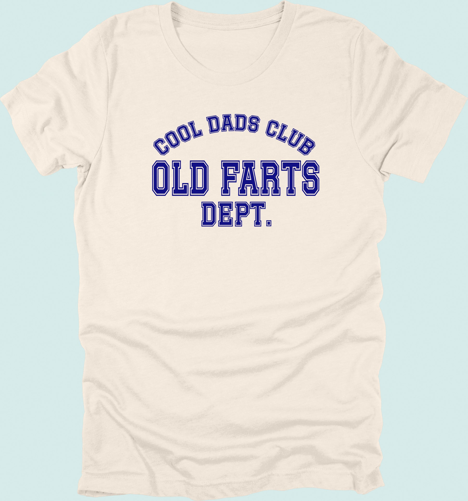 Cool Dads Club Old Farts Dept T-shirt
