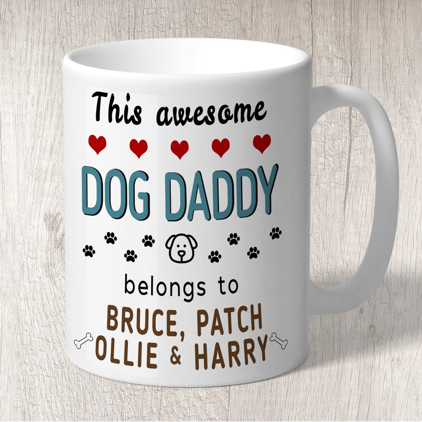 This Awesome Dog Daddy Belongs to (dog names) Mug