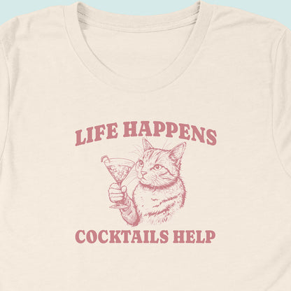 Life Happens Cocktails Help Cat T-Shirt