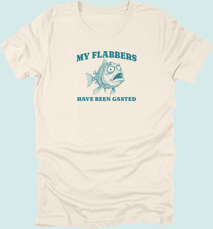 My Flabbers Have Been Gasted T-shirt Fish