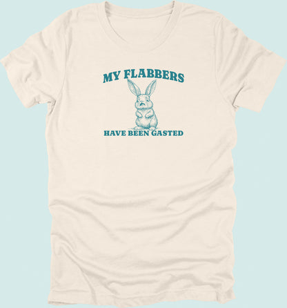 My Flabbers Have Been Gasted T-shirt Rabbit