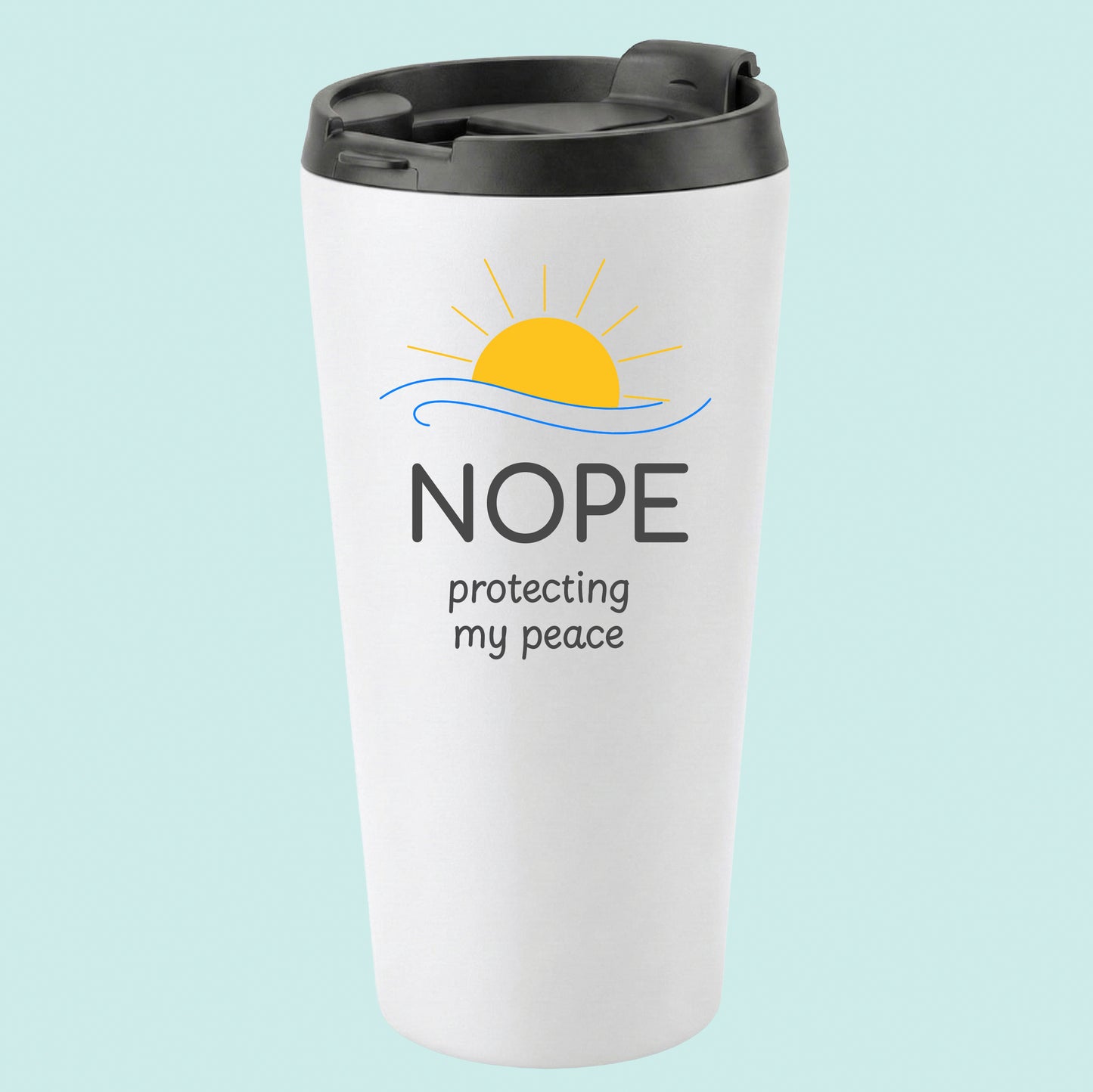NOPE Protecting my Peace Humourous Tumbler Sunrise 16oz Stainless Steel