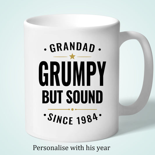 Personalised Grandad Mug Grumpy But Sound Custom Since Date