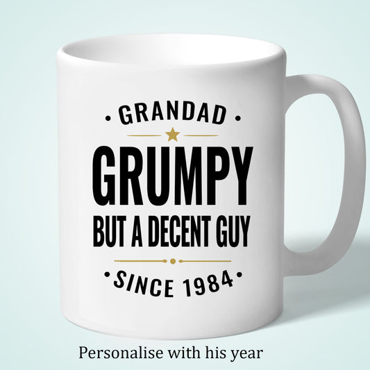 Personalised Grandad Mug Grumpy But a Decent Guy Custom Since Date