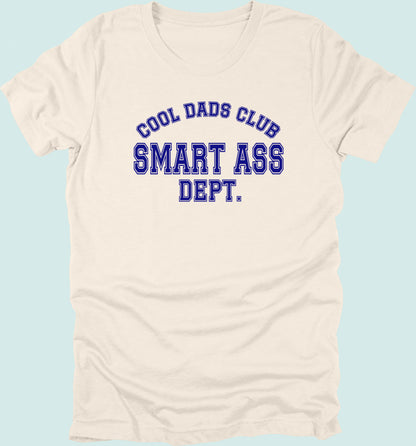 Cool Dads Club Smart Ass Dept T-shirt
