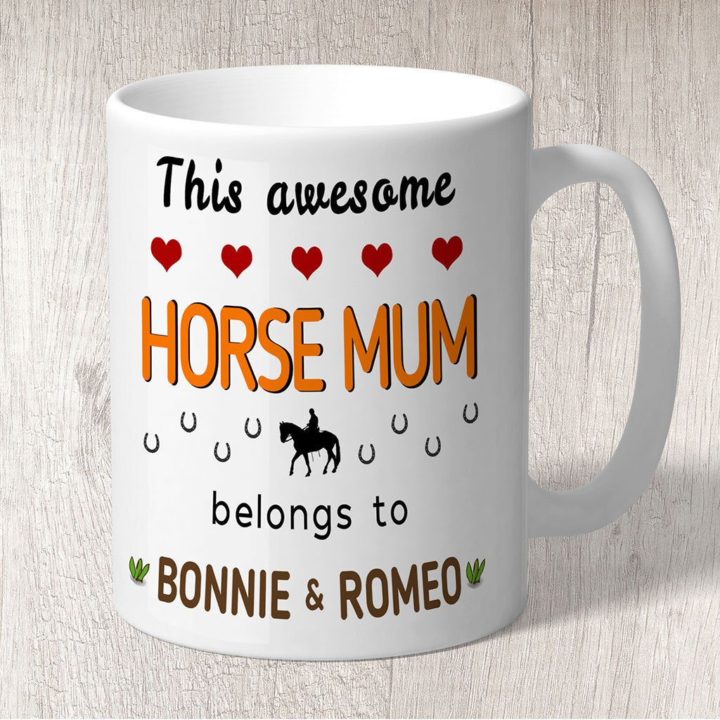This Awesome Horse Mum Belongs to (horse names) Mug