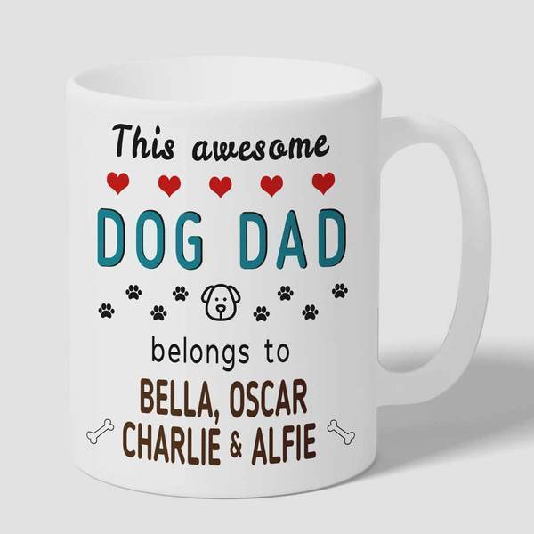 This Awesome Dog Dad Belongs to (dog name/s) Mug