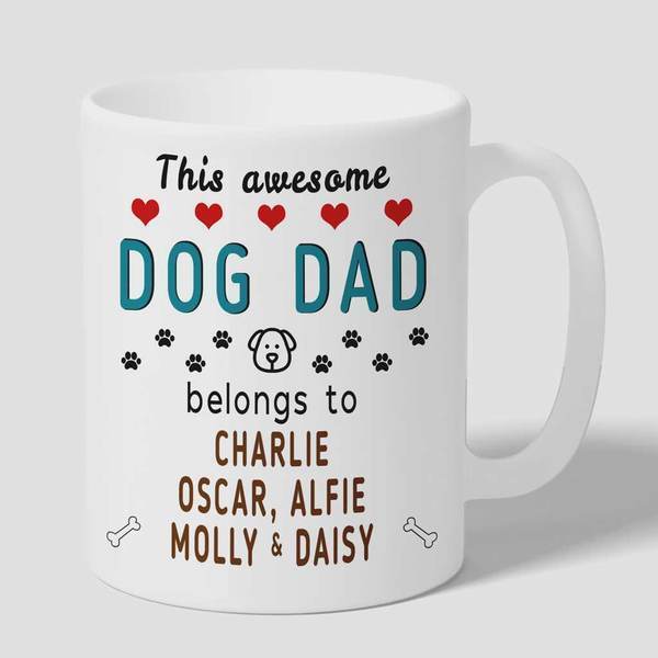 This Awesome Dog Dad Belongs to (dog name/s) Mug