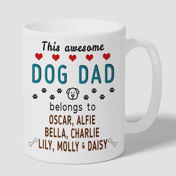 This Awesome Dog Dad Belongs to (dog name/s) Mug