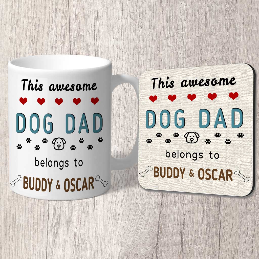 This Awesome Dog Dad Belongs to (dog name/s) Mug