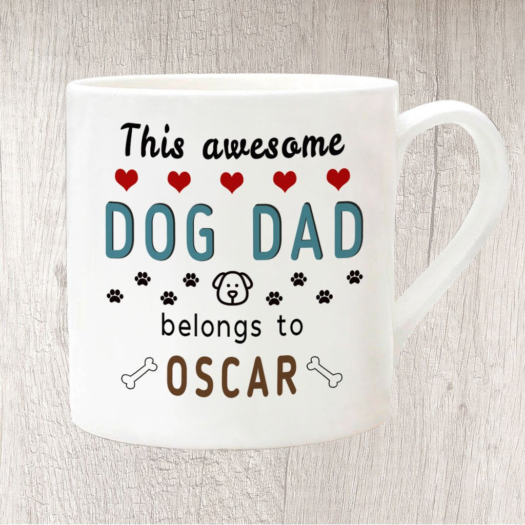 This Awesome Dog Dad Belongs to Dog Name/s Fine China Large Mug