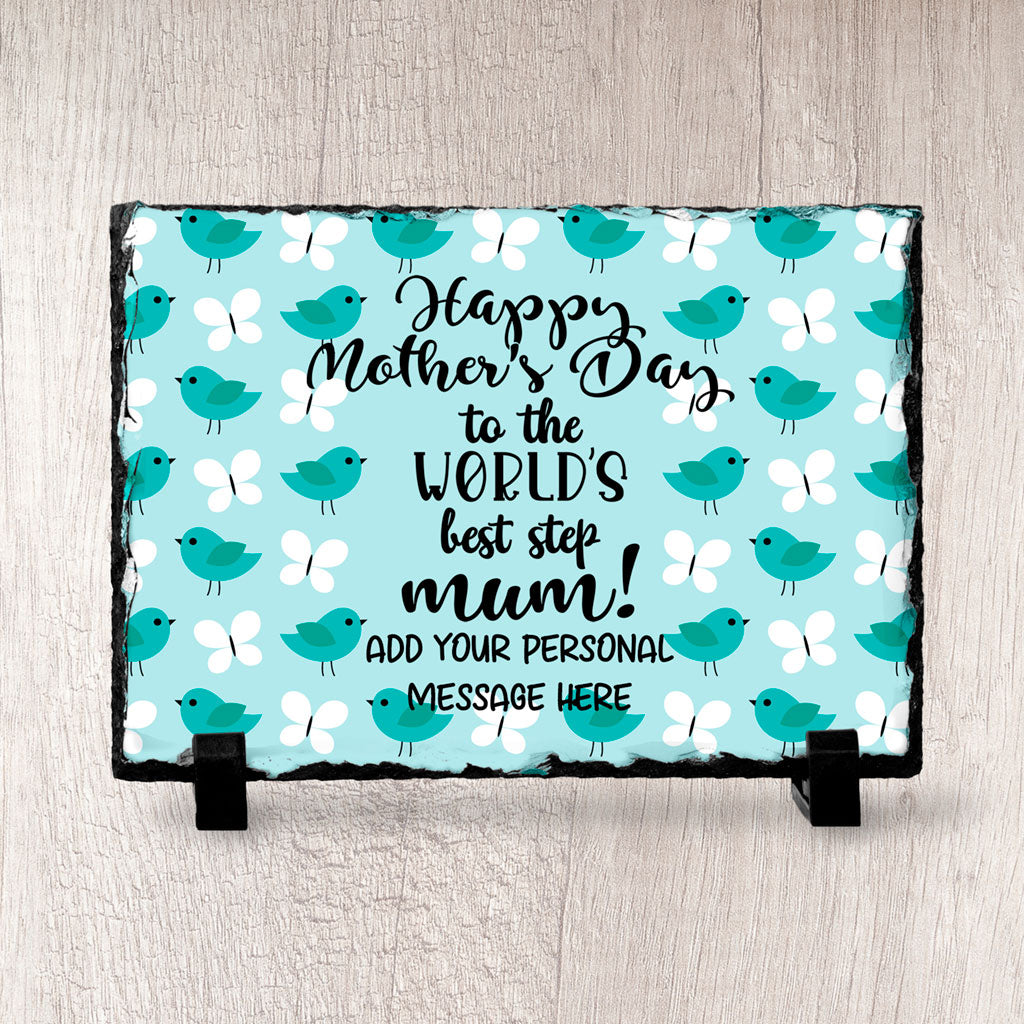 Personalised Happy Mother&#39;s Day To The World&#39;s Best Step Mum Slate