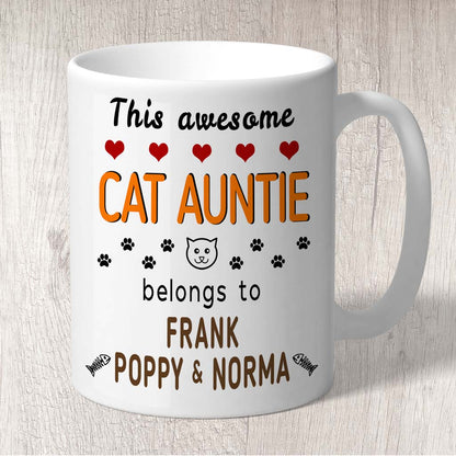 This Awesome Cat Auntie Belongs to (cat names) Mug